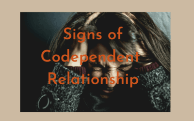 Signs of Codependent Relationship